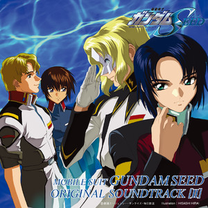 機動戦士ガンダムSEED Original Soundtrack 1 - Album by Toshihiko