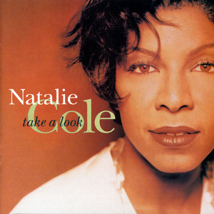 Unforgettable ‑ 曲・歌詞：Natalie Cole, ナット・キング・コール