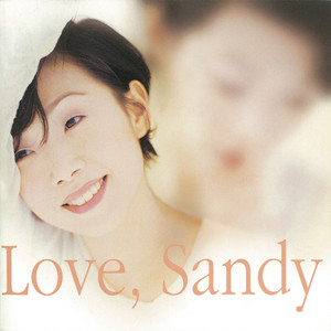 Love, Sandy - Album by Sandy Lam | Spotify