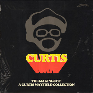 Playlist: The Best of Curtis Mayfield ‑「コンピレーション」by