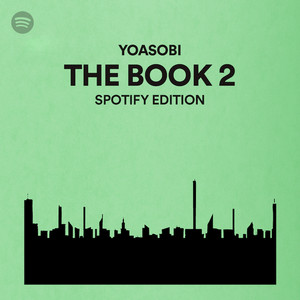 YOASOBI THE BOOK 2 SPOTIFY EDITION ‑「EP」by V.A. | Spotify
