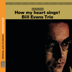 How My Heart Sings! [Original Jazz Classics Remasters] - Album by