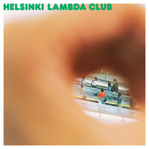 ヘルシンキラムダクラブへようこそ - Album by Helsinki Lambda Club