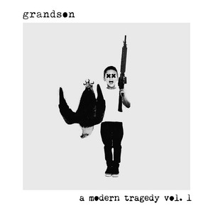 a modern tragedy vol. 3 - EP by grandson | Spotify