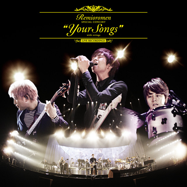 レミオロメン “Your Songs” with strings at Yokohama Arena - Album