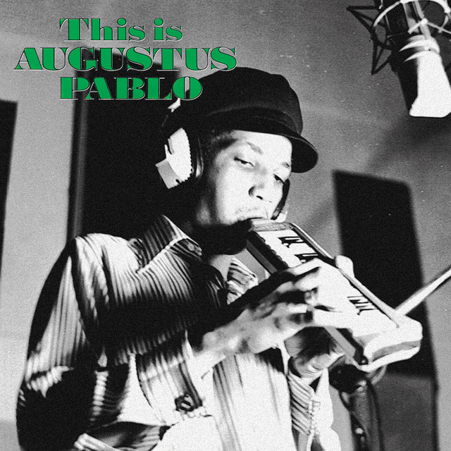 This Is Augustus Pablo - Album by Augustus Pablo | Spotify