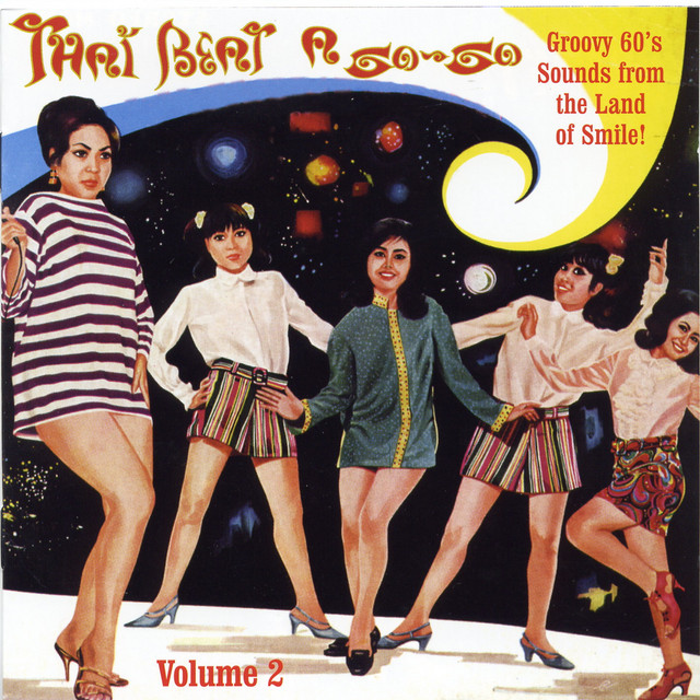 Thai Beat a Go-Go Vol. 2 - Compilation by Various Artists | Spotify