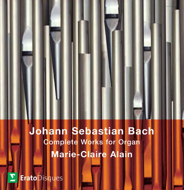 Bach, JS : Complete Organ Works [1980] - Album by Johann Sebastian