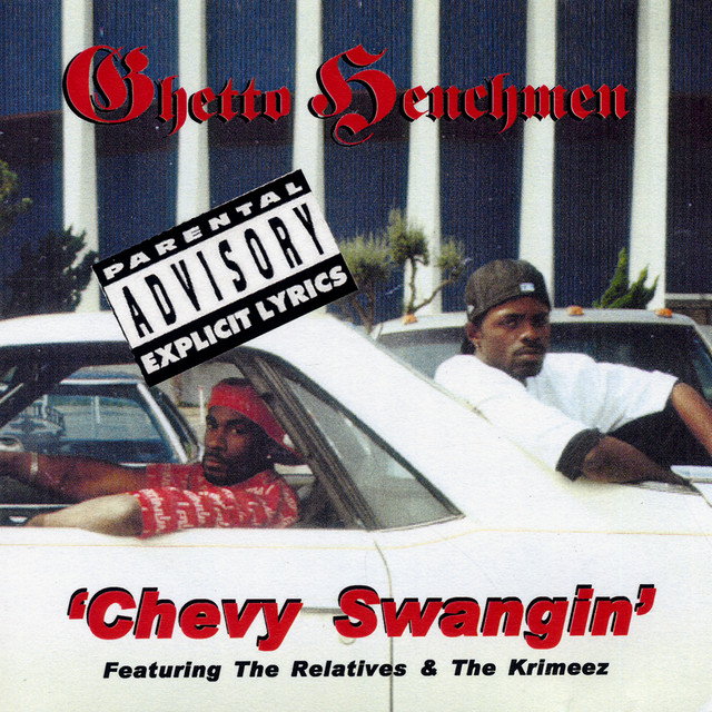 Chevy Swangin - Album by Tha Ghetto Henchmen | Spotify