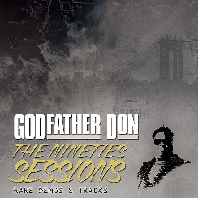 The Nineties Sessions: Rare Demos & Tracks - Album by Godfather
