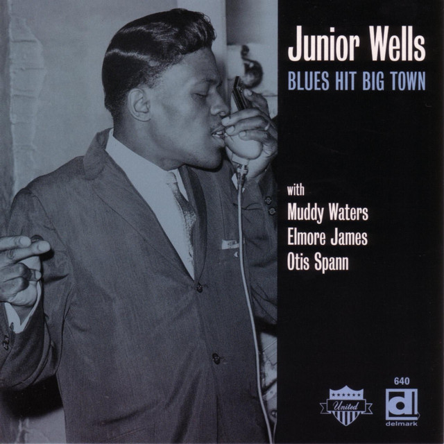 Blues Hit Big Town - Album by Junior Wells | Spotify