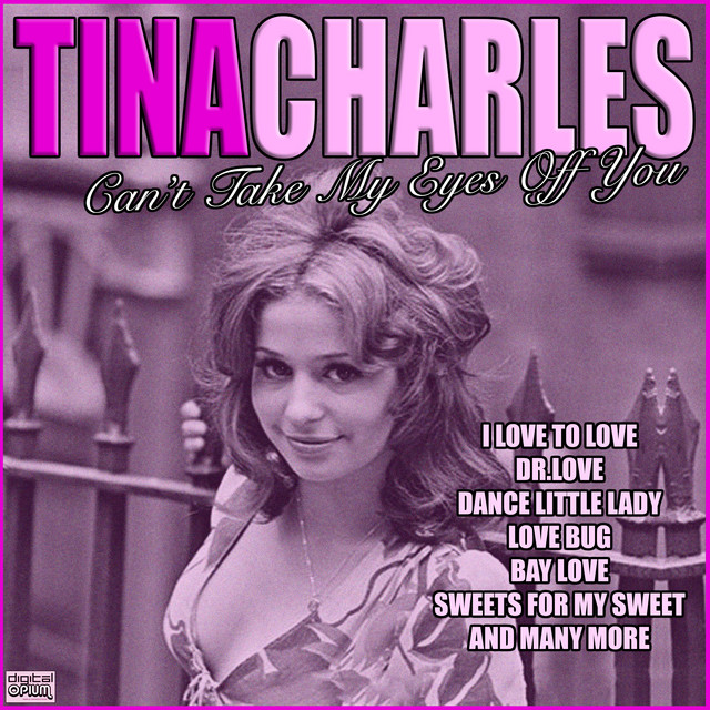 Can't Take My Eyes Off You - Album by Tina Charles | Spotify