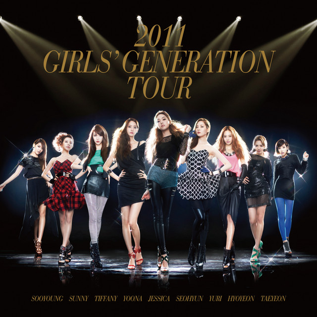2011 Girls' Generation Tour - Album by Girls' Generation | Spotify