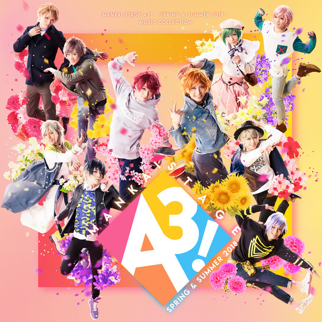 MANKAI STAGE『A3!』～SPRING & SUMMER 2018～」MUSIC Collection