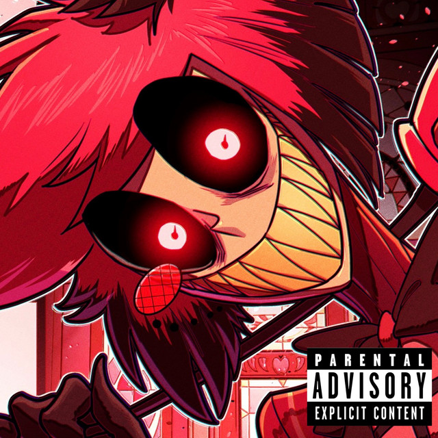 Hazbin Hotel (Alastor) ‑ 曲・歌詞：Daddyphatsnaps, OmarCameUp, JT