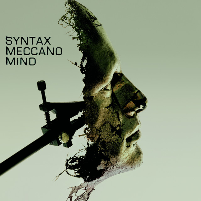 Meccano Mind - Album by Syntax | Spotify