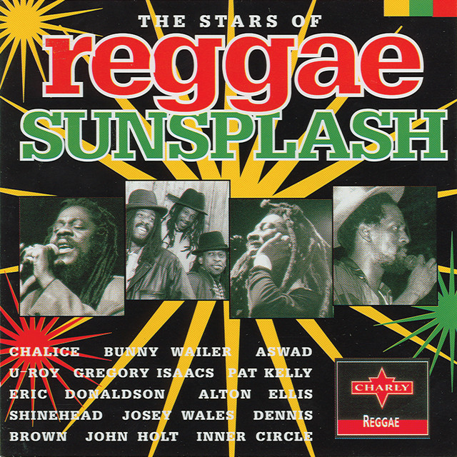 The Stars Of Reggae Sunsplash - Compilation by Various Artists