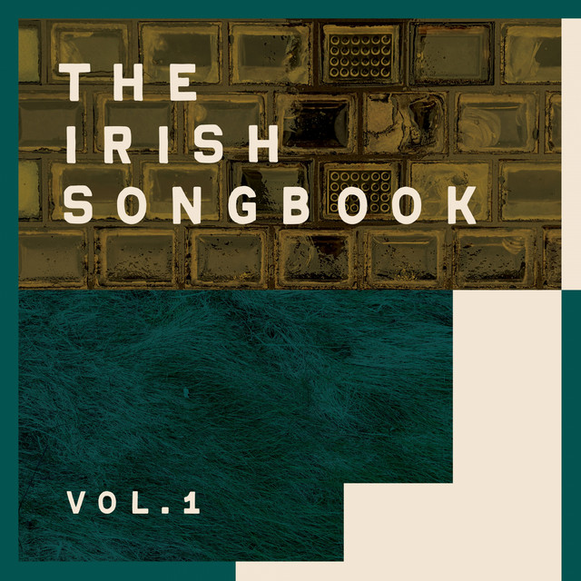 The Irish Songbook - Compilation by Various Artists | Spotify