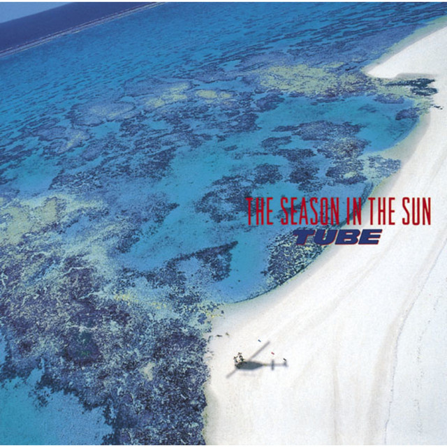 THE SEASON IN THE SUN - Album by TUBE | Spotify