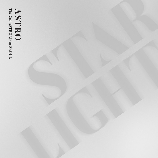 ASTRO the 2nd ASTROAD to Seoul [STAR LIGHT] - Single by MJ | Spotify