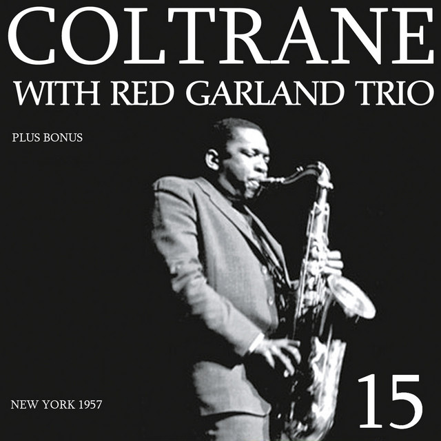 John Coltrane With Red Garland Trio ‑「アルバム」by ジョン