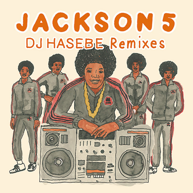 I Want You Back - DJ Hasebe Remix ‑ 曲・歌詞：ジャクソン5 | Spotify