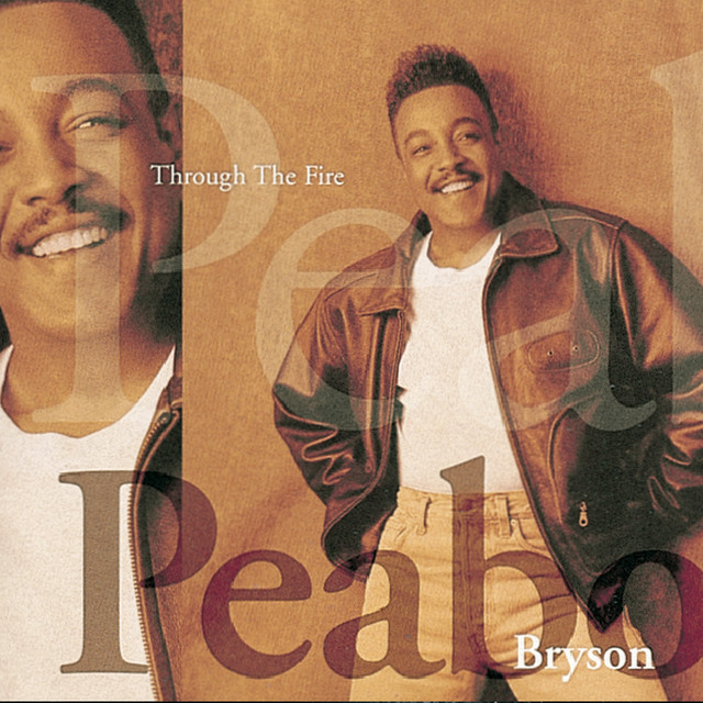 Through The Fire - Album by Peabo Bryson | Spotify