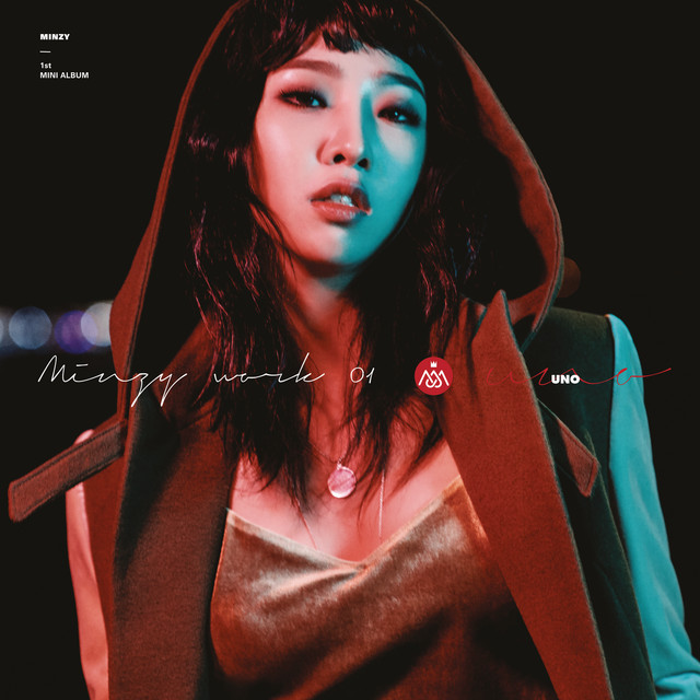 Minzy Work 01 Uno - EP by MINZY | Spotify