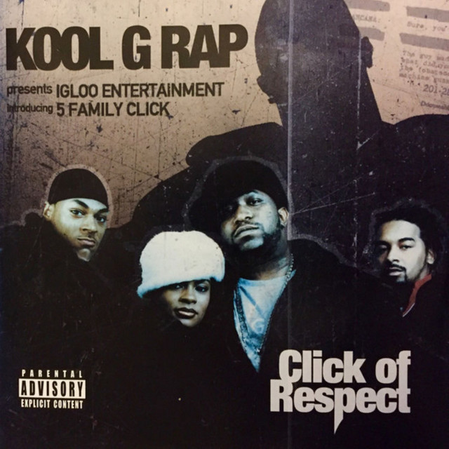 Introducing 5 Family Click: Click of Respect - Album by Kool G Rap