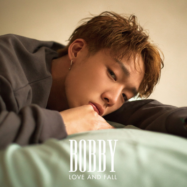 LOVE AND FALL - Album by BOBBY | Spotify