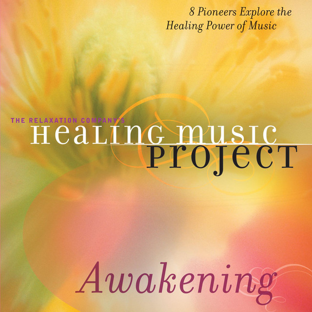 Healing Music Project Awakening - Compilation by Various Artists
