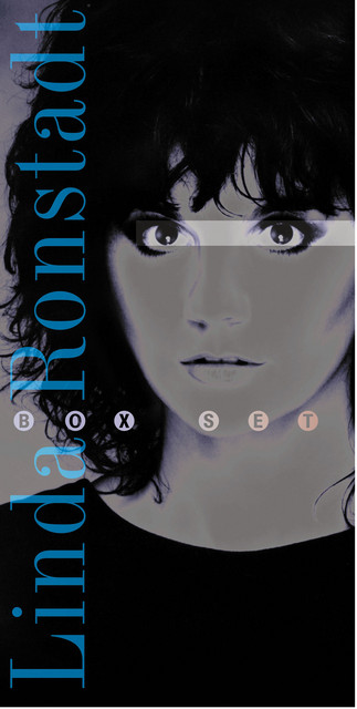 Linda Ronstadt Box Set - Compilation by Linda Ronstadt | Spotify