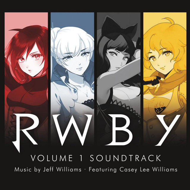 Rwby Volume 1 Soundtrack - Album by Jeff Williams | Spotify