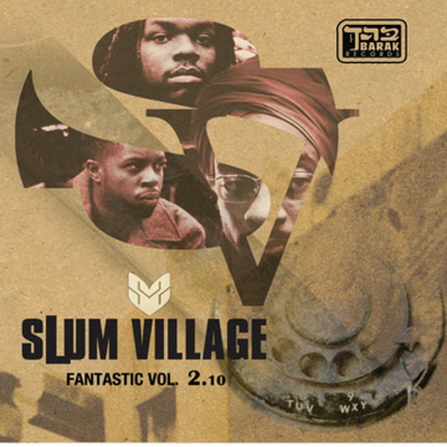 Fantastic, Vol. 2.10 - Album by Slum Village | Spotify