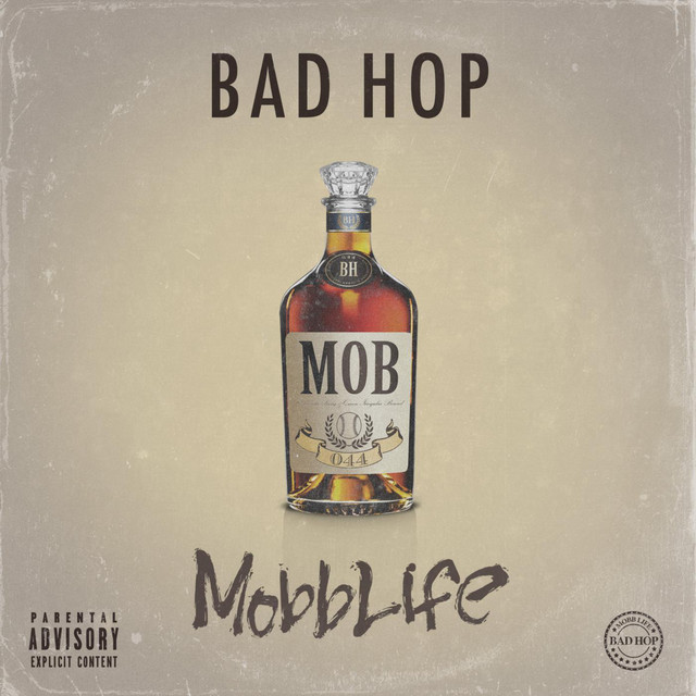 Mobb Life - Album by BAD HOP | Spotify