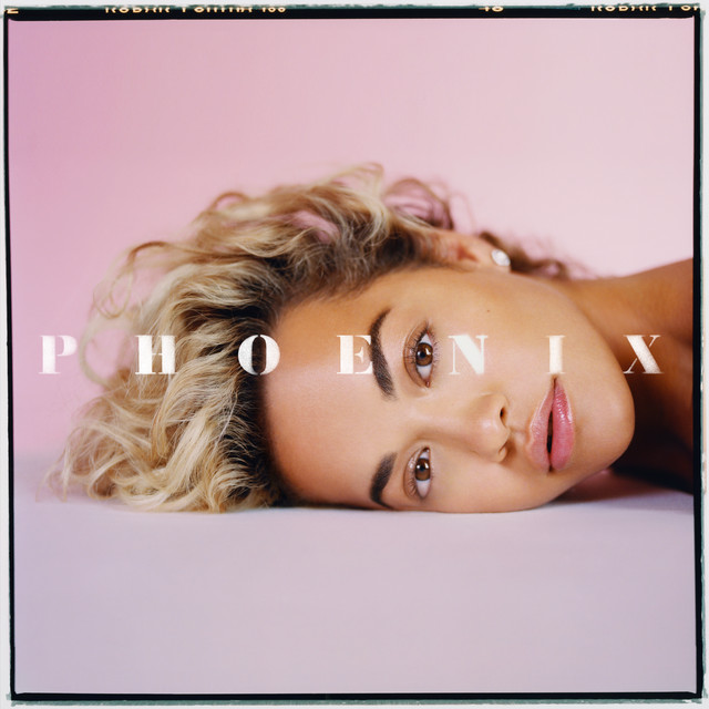 Phoenix (Deluxe) - Album by Rita Ora | Spotify