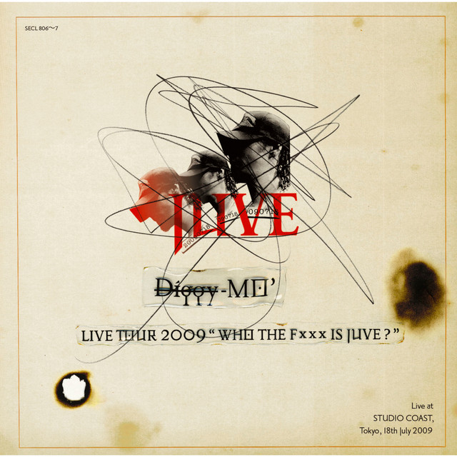 Diggy-MO' Live Tour 2009 “WHO THE Fxxx IS JUVE?”＋ Remixies - EP