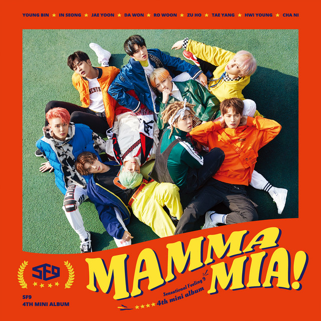 SF9 4th Mini Album [ MAMMA MIA! ] - EP by SF9 | Spotify