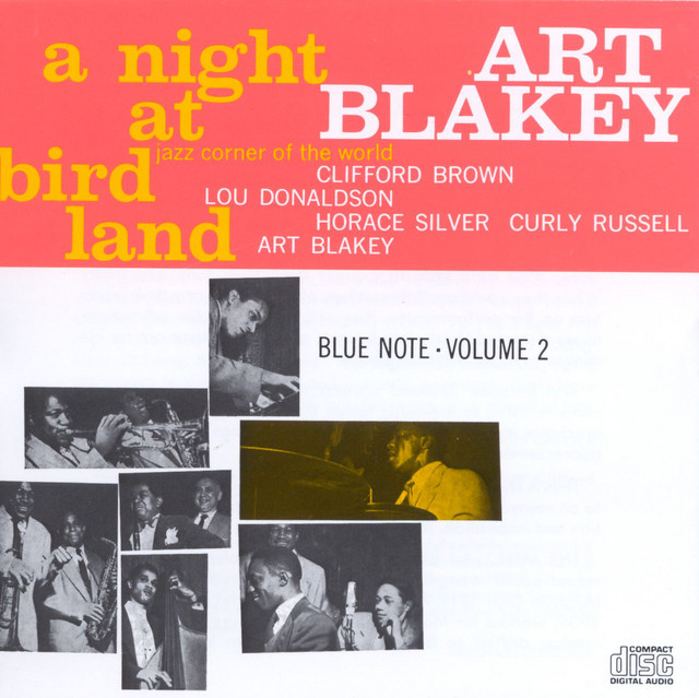 A Night At Birdland, Vol. 2 - Album by Art Blakey | Spotify