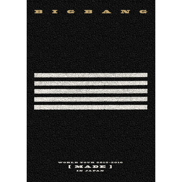 BIGBANG WORLD TOUR 2015〜2016 [MADE] IN JAPAN - Album by BIGBANG