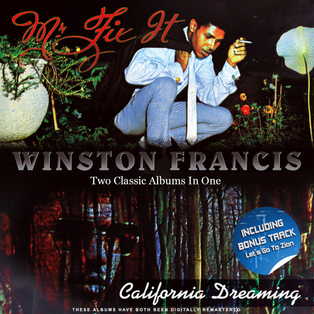 Mr Fix It / California Dreaming - Album by Winston Francis | Spotify