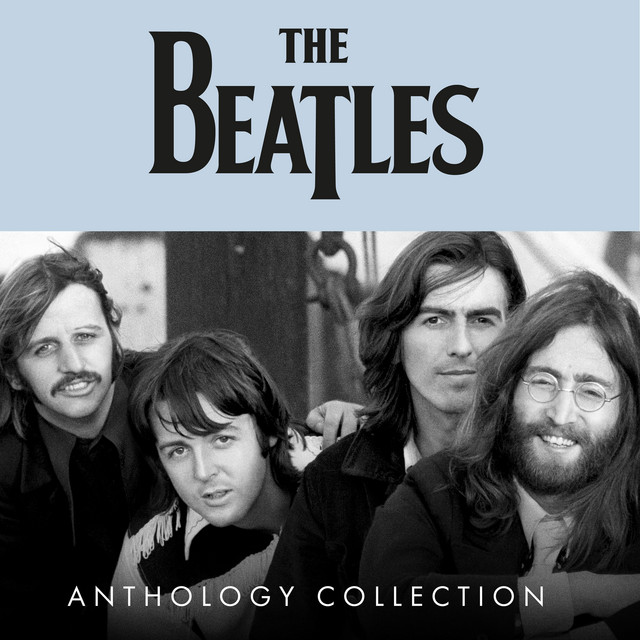 Anthology Collection - Compilation by The Beatles | Spotify