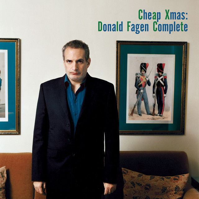 Cheap Xmas: Donald Fagen Complete - Album by Donald Fagen | Spotify
