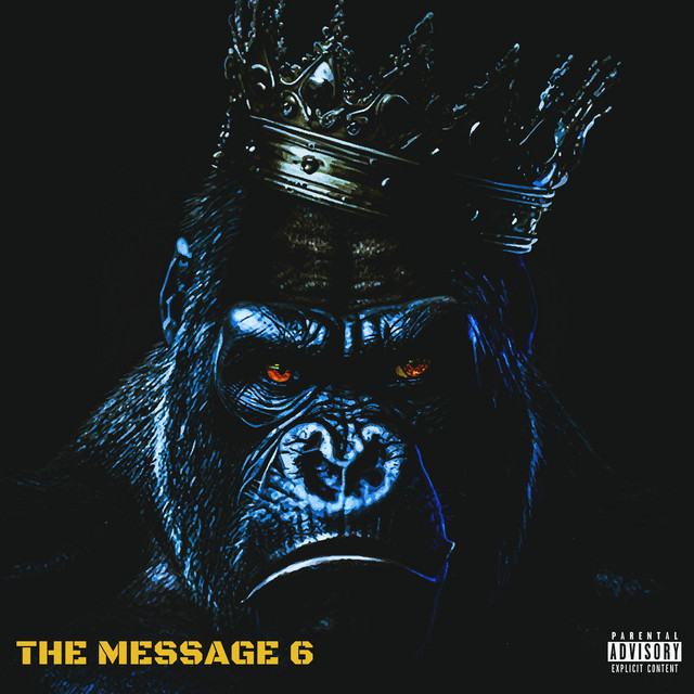 THE MESSAGE 6 - Album by MC TYSON | Spotify