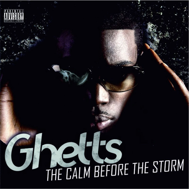 The Calm Before The Storm - Album by Ghetts | Spotify