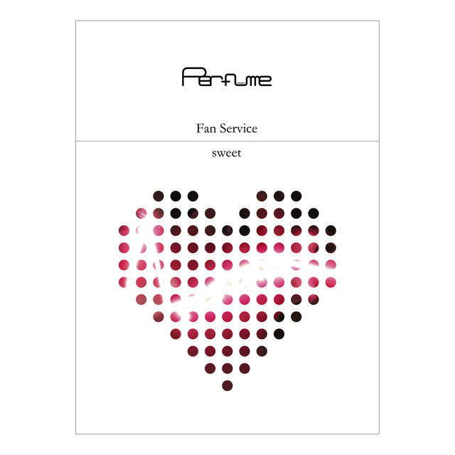 Fan Service [sweet] - Single by Perfume | Spotify