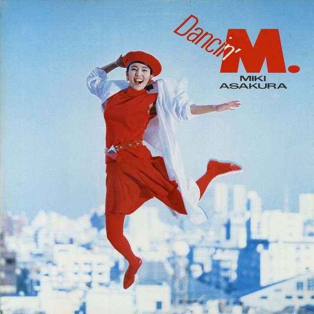 Dancin'M - Album by Miki Asakura | Spotify
