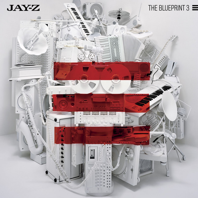 The Blueprint 3 - Album by JAŸ-Z | Spotify