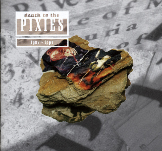 Death To The Pixies - Album by Pixies | Spotify
