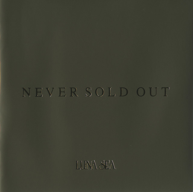 NEVER SOLD OUT - Album by LUNA SEA | Spotify